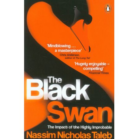 The Black Swan : The Impact of the Highly Improbable