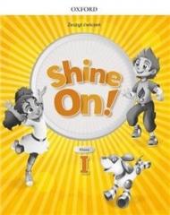 Książka - Shine On! Klasa 1. Zeszyt ćwiczeń