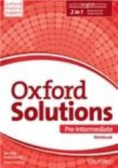 Książka - Oxford Solutions Pre-Intermediate Workbook. Język angielski. Zeszyt ćwiczeń dla liceum i technikum