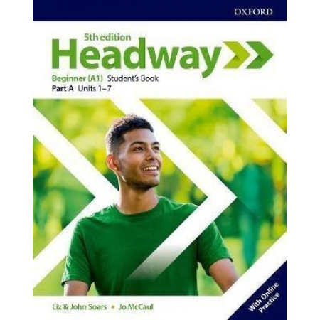 Headway. 5th Edition. Beginner. Student's Book Part A + Online Practice