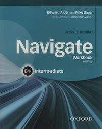 Książka - Navigate Intermediate B1  Workbok With Key   CD