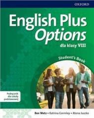 Książka - English Plus Options dla klasy VIII. Podręcznik