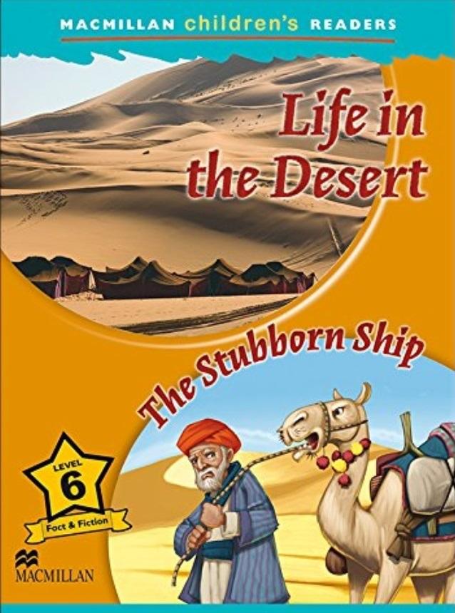 Children's: Life in the Desert 6 The Stubborn Ship