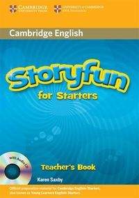 Storyfun for Starters Teacher's Book + CD - Karen Saxby