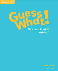 Książka - Guess What! 6 Teacher's Book with DVD - Frino Lucy