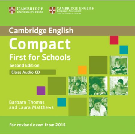 Compact First for Schools. Class Audio CD