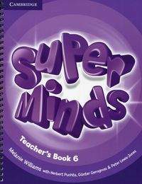 Super Minds 6 Teacher's Book - Williams Melanie, Puchta Herbert