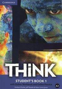 Think 1 Student's Book with Online Workbook and Online practice - Puchta Herbert, Stranks Jeff, Lewis-Jones Peter