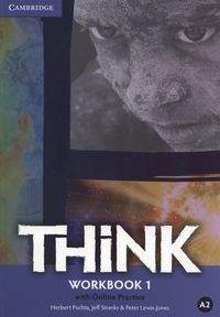 Think 1 Workbook with Online Practice - Puchta Herbert, Stranks Jeff, Lewis-Jones Peter