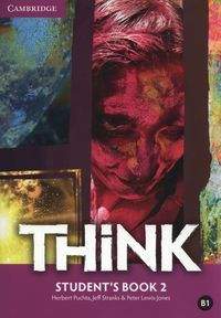 Think 2 Student's Book - Puchta Herbert, Stranks Jeff, Lewis-Jones Peter