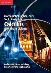 Książka - Mathematics Higher Level for the IB Diploma Option Topic 9 Calculus