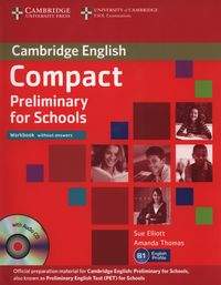 Compact Preliminary for Schools Workbook + CD - Elliott Sue, Thomas Amanda 