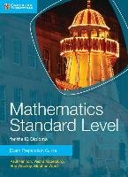 Mathematics Standard Level for the IB Diploma Exam Preparati