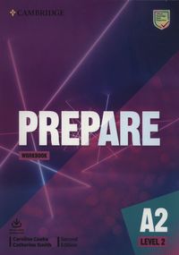 Książka - Prepare 2. Second Edition. A2. Workbook with audio download