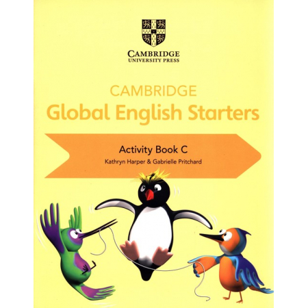 Cambridge Global English Starters Activity Book C