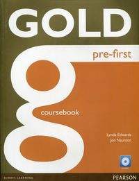 Gold Pre- First Coursebook with CD - Edwards Lynd, Naunton Jon