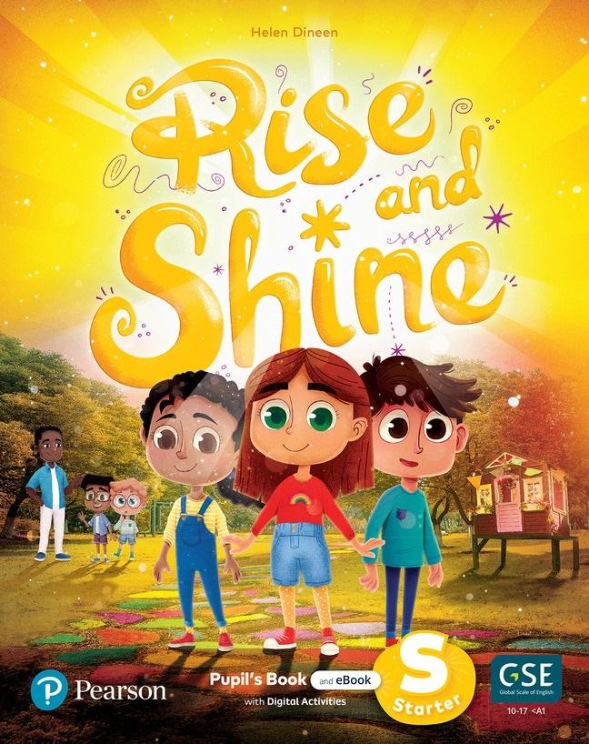 Rise and Shine Starter. Pupil's Book and eBook with Digital Activities