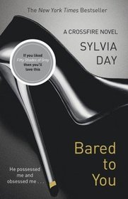Książka - Bared to You: A Crossfire Novel