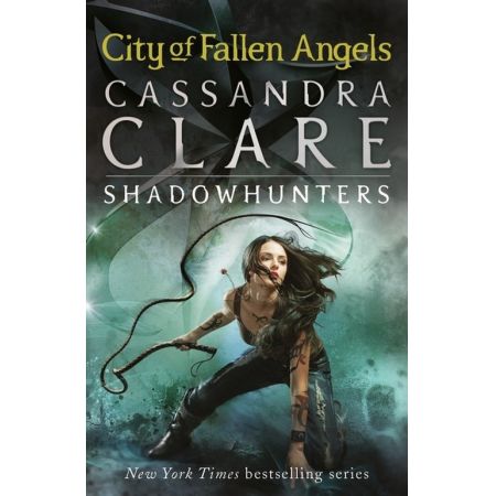 City of Fallen Angels Mortal Instruments 4. Clare, Cassandra. PB