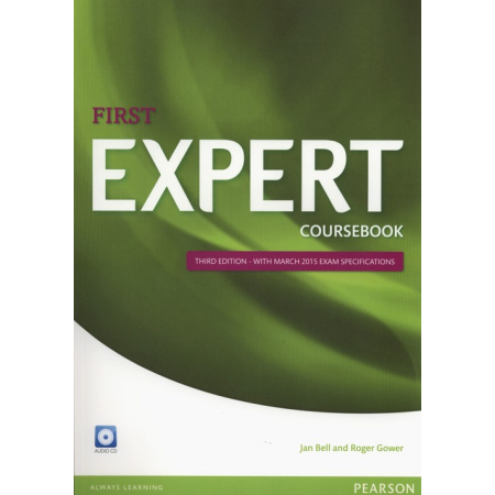 First Expert Coursebook. Third Edition - with march 2015 exam specifications + Audio CD