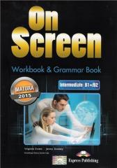 Książka - On Screen Intermediate B1+/B2 Workbook & Grammar Book