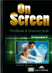 Książka - On Screen. Workbook & Grammar Book. Pre-Intermediate B1