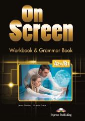 Książka - On Screen A2+/B1 WB&Grammar Book