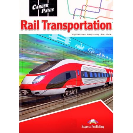 Career Paths: Rail Transportation SB + DigiBook