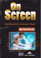Książka - On Screen Upper-Intermediate B2+. Workbook & Grammar Book+ DigiBook