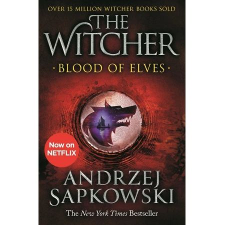 Blood of Elves. The Witcher. Volume 3. Krew elfów. Wiedźmin. Tom 3