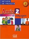 Książka - Amis et compagnie 2 podręcznik CLE