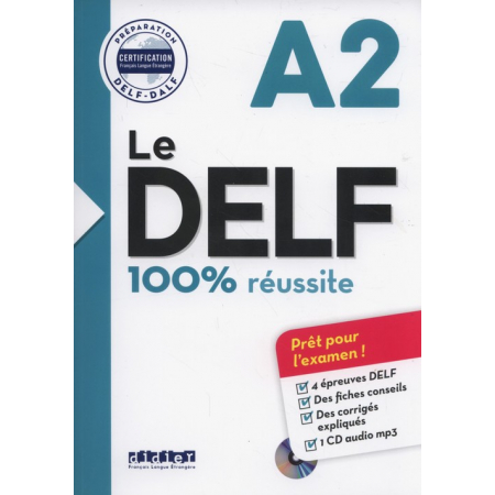 Le DELF A2. 100% reussite + CD