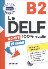 Książka - Le DELF scolaire et junior. Poziom B2. Livre + CD. Podręcznik + CD do języka francuskiego