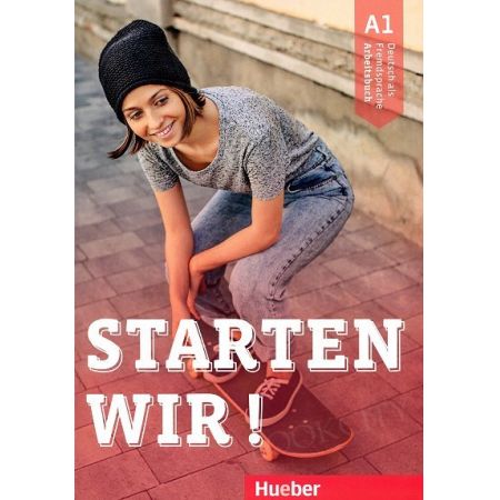 Starten wir! A1. Arbeitsbuch