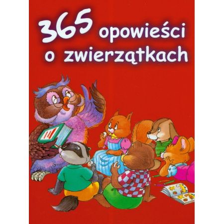 365 opowieści o zwierzątkach