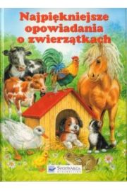 Książka - Najpiękniejsze opowiadania o zwierzątkach