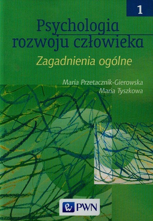 Książka - Psychologia rozwoju człowieka t 1