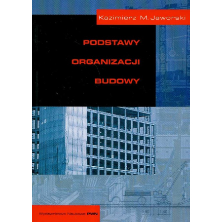 Podstawy organizacji budowy