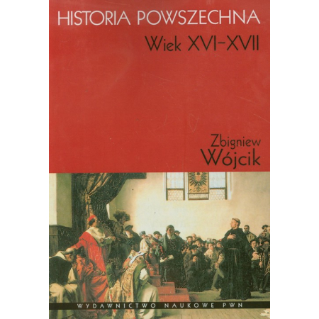 Historia powszechna. Wiek XVI-XVII