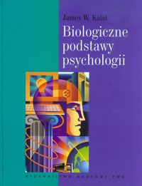 Książka - Biologiczne podstawy psychologii