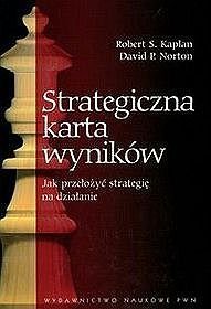Książka - Strategiczna karta wyników. Jak przełożyć strategię na działanie
