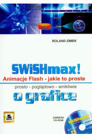SWiSHmax! Animacje Flash Jakie to proste + CD