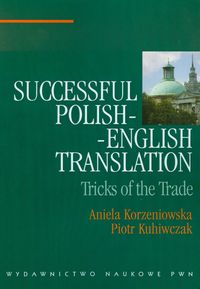 Książka - Successful polish-english translation. Tricks of the trade