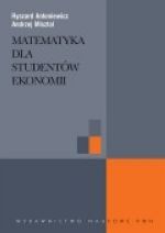 Książka - Matematyka dla studentów ekonomii. Wykłady z ćwiczeniami