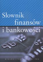 Książka - Słownik finansów i bankowości