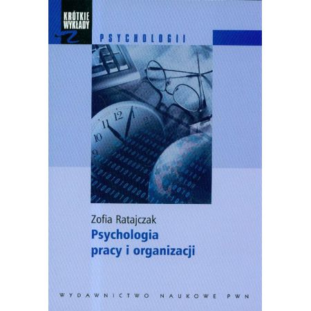 Psychologia pracy i organizacji