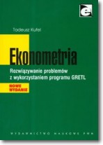 Książka - Ekonometria Rozwiązywanie problemów z wykorzystaniem programu GRETL