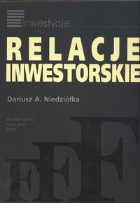 Relacje inwestorskie - Dariusz Niedziółka - 