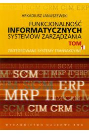 Funkcjonalność informatycznych systemów zarządzania tom 1