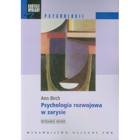 Książka - Psychologia rozwojowa w zarysie